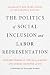 The Politics of Social Incl...