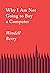 Why I Am Not Going to Buy a Computer: Essays