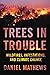 Trees in Trouble: Wildfires, Infestations, and Climate Change