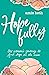 Hope Fully: One woman's jou...