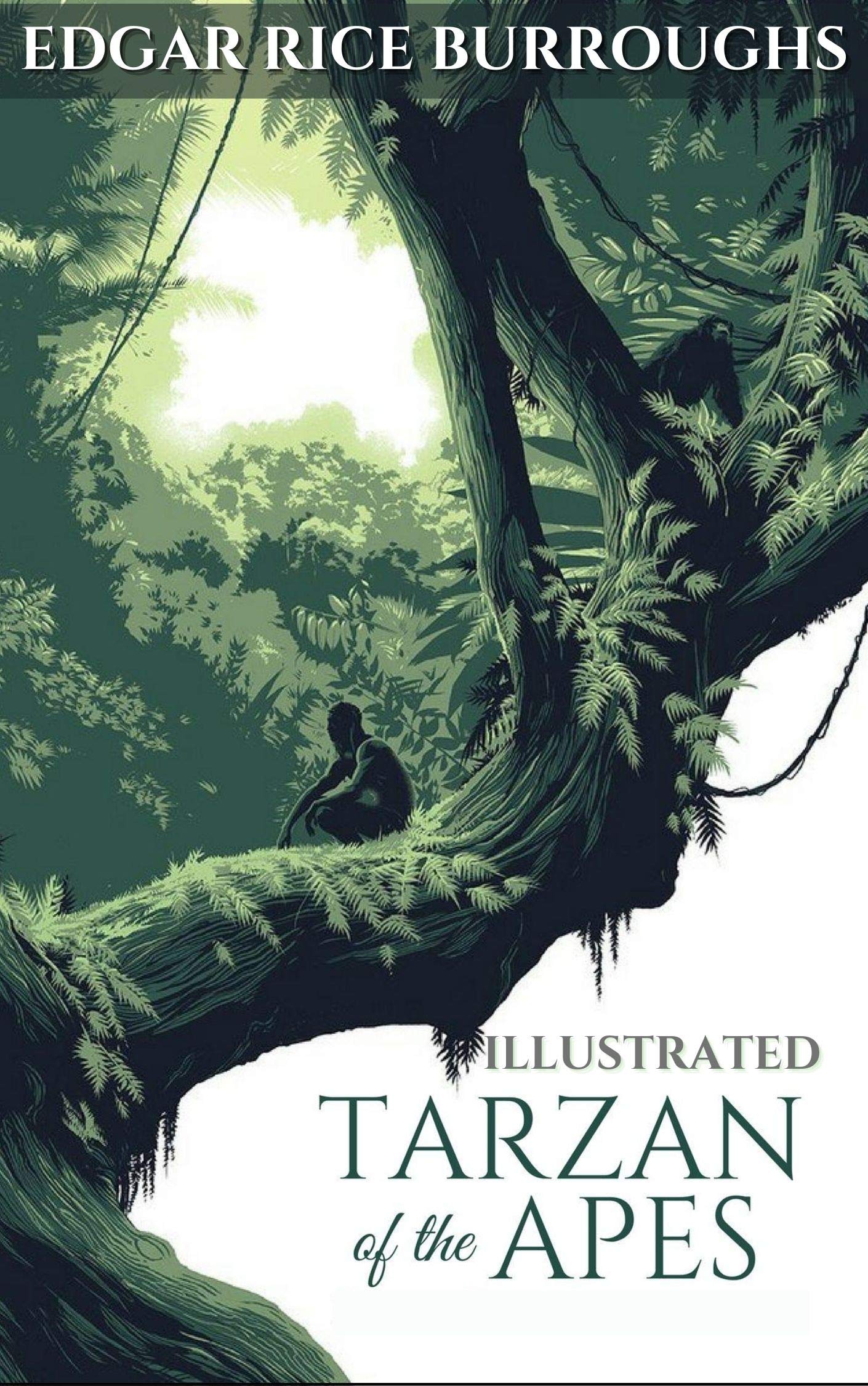 Tarzan of the Apes: Illustrated
