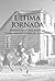 ÚLTIMA JORNADA Memoria de la caída de Ancud, último reducto e... by Darío Cavada C