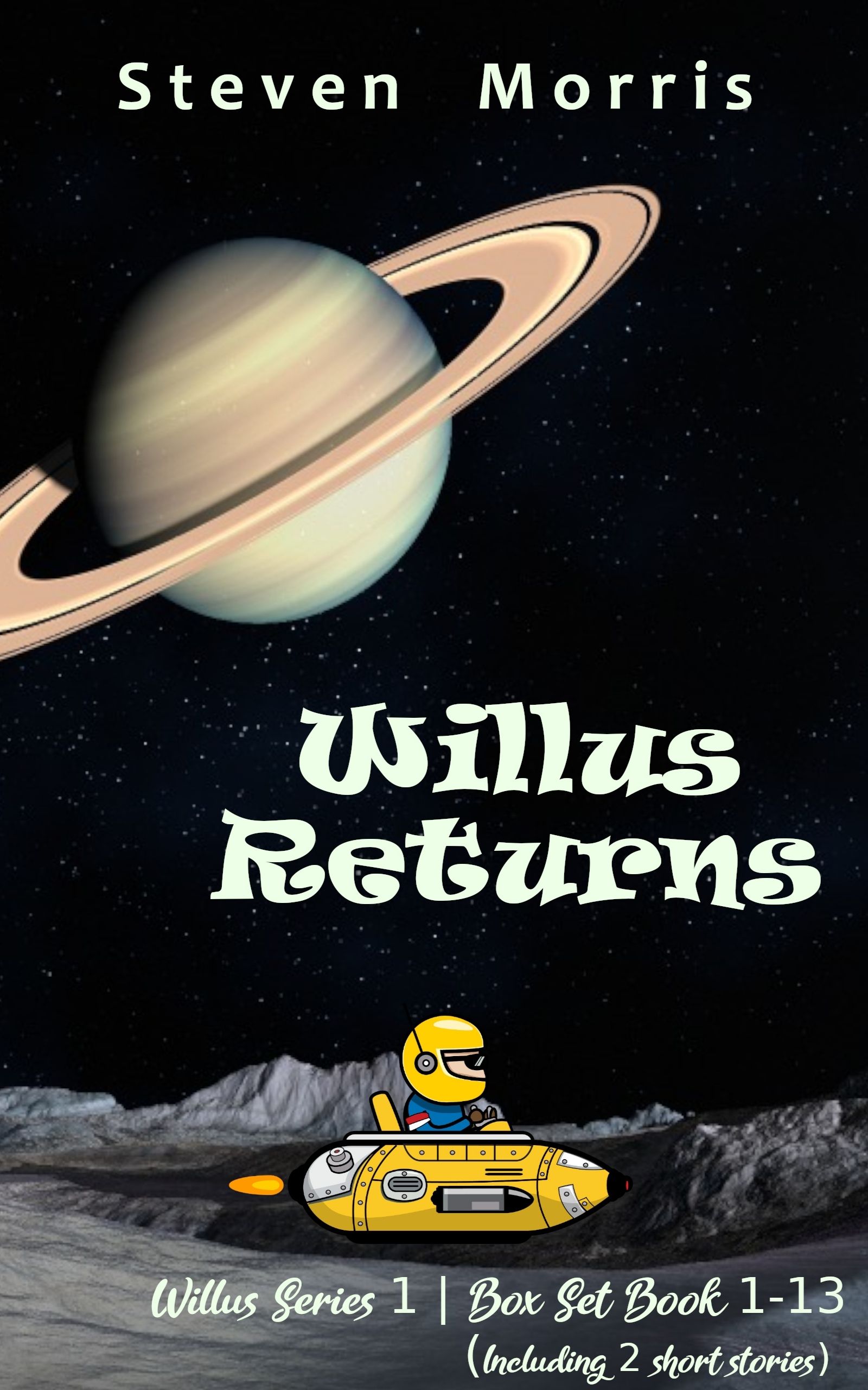 Willus Returns Box Set (Willus Returns, #1-13)