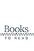Books to Read: A Journal to...