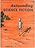 Astounding Science Fiction,...