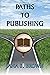 Paths to Publishing