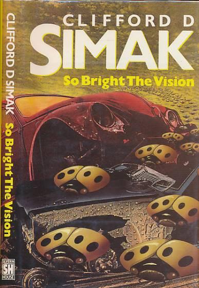 So Bright The Vision