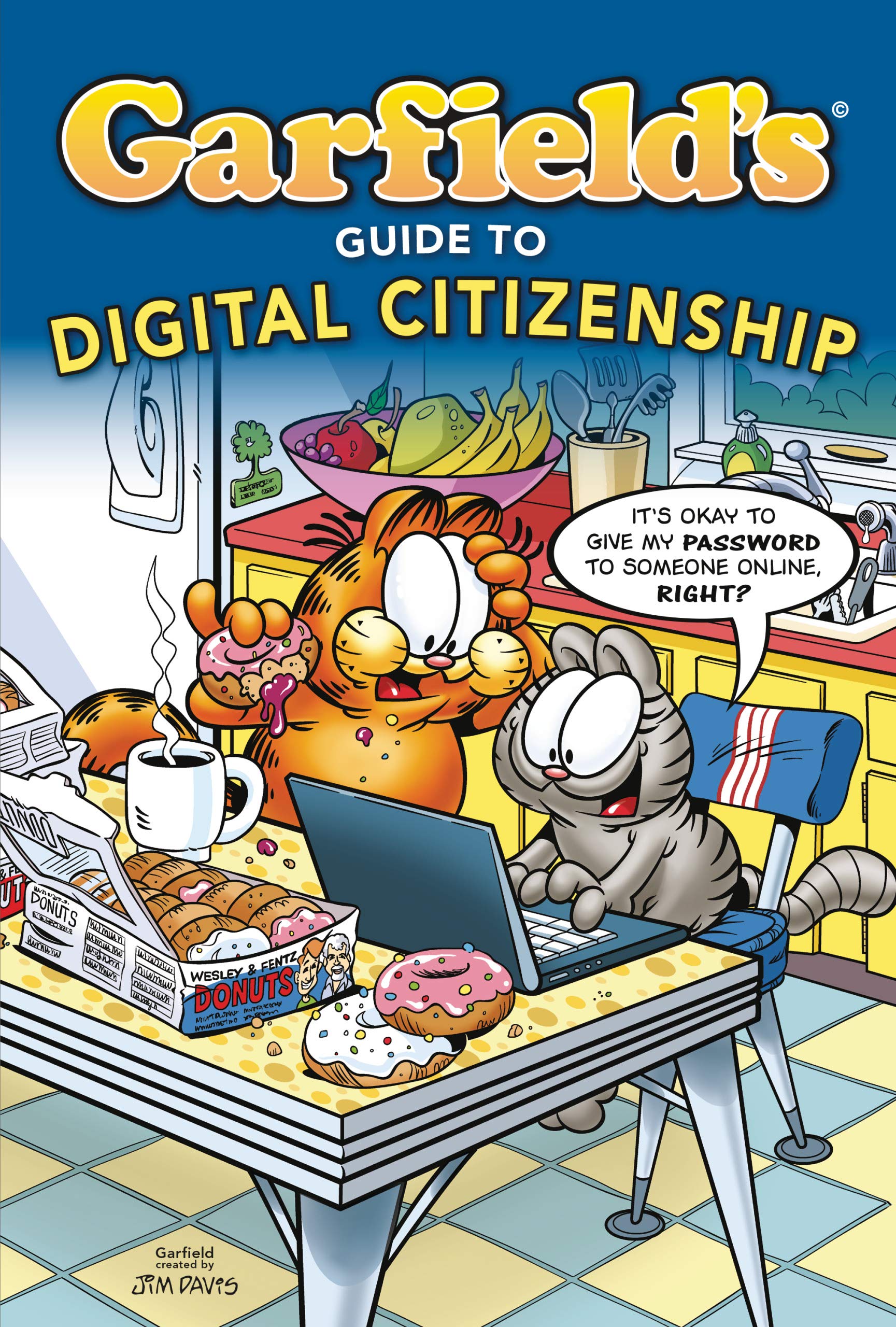 Garfield's ® Guide to Digital Citizenship (Kindle Edition)