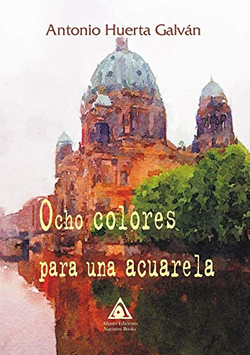 Ocho colores para una acuarela