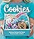 Cookies: Delicious Recipes ...