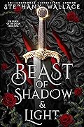 Beast of Shadow & Light
