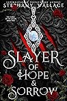 Book cover for Slayer of Hope & Sorrow (The Curse of the Lycan, #2)