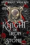 Knight of Iron & Stone (The Curse of the Lycan, #3) Book cover for Knight of Iron & Stone (The Curse of the Lycan, #3)