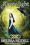 Ravenlight by Melissa Riddell