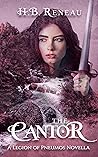 The Cantor (The Legion of Pneumos #0.1)