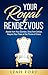 Your Royal Rendezvous: Awake from Your Slumber, Arise from Defeat, Acquire Your Place at the Throne of Grace