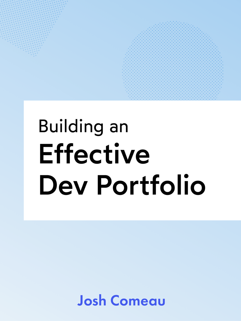 Building an Effective Dev Portfolio (ebook)