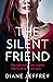 The Silent Friend