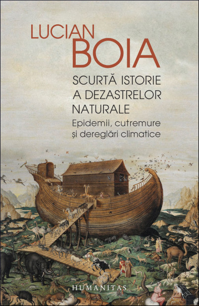 Scurtă istorie a dezastrelor naturale: epidemii, cutremure și dereglări climatice