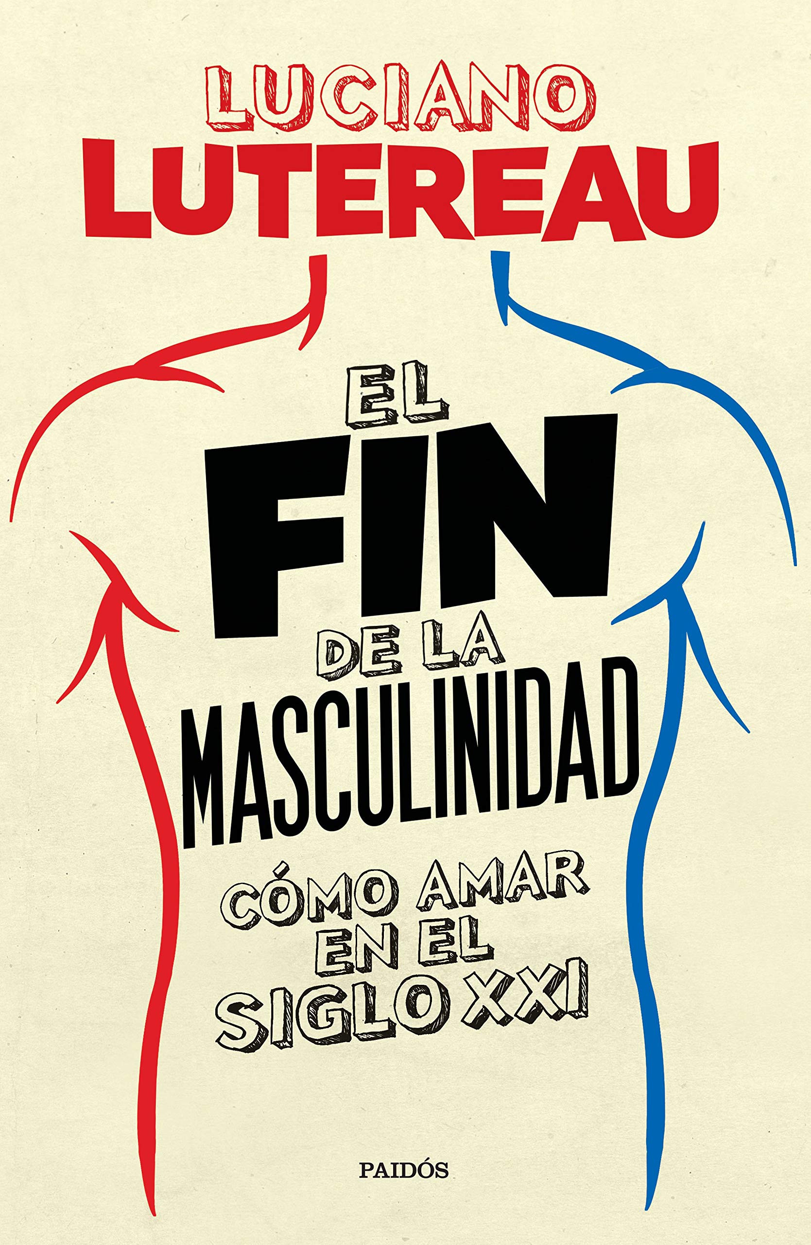 El fin de la masculinidad (Kindle Edition)