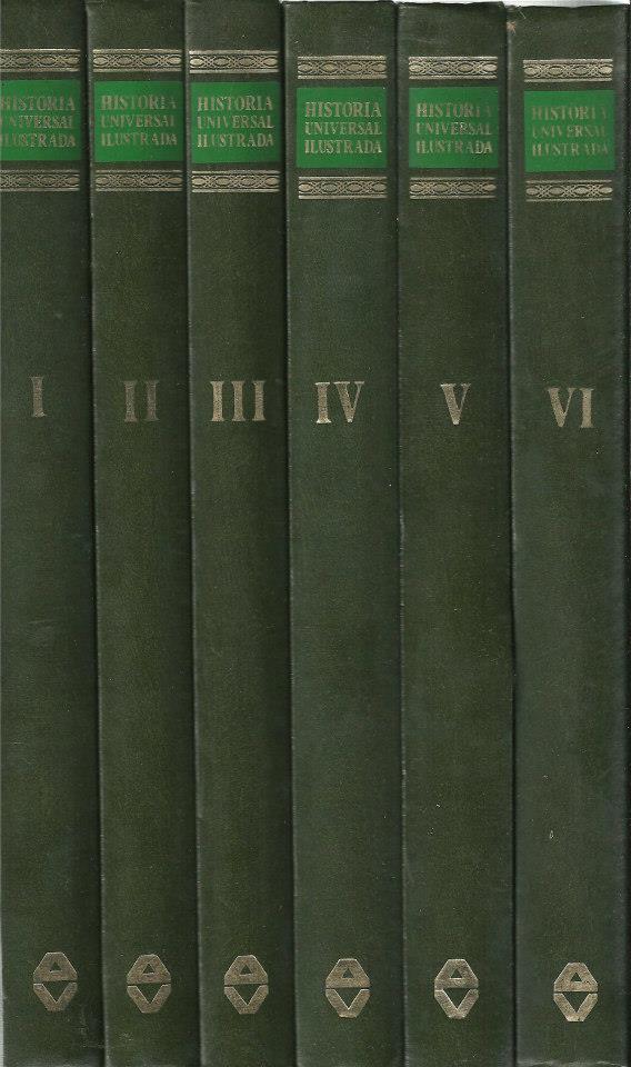 Historia Universal Ilustrada (6 tomos)