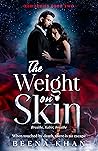 The Weight on Skin by Beena Khan