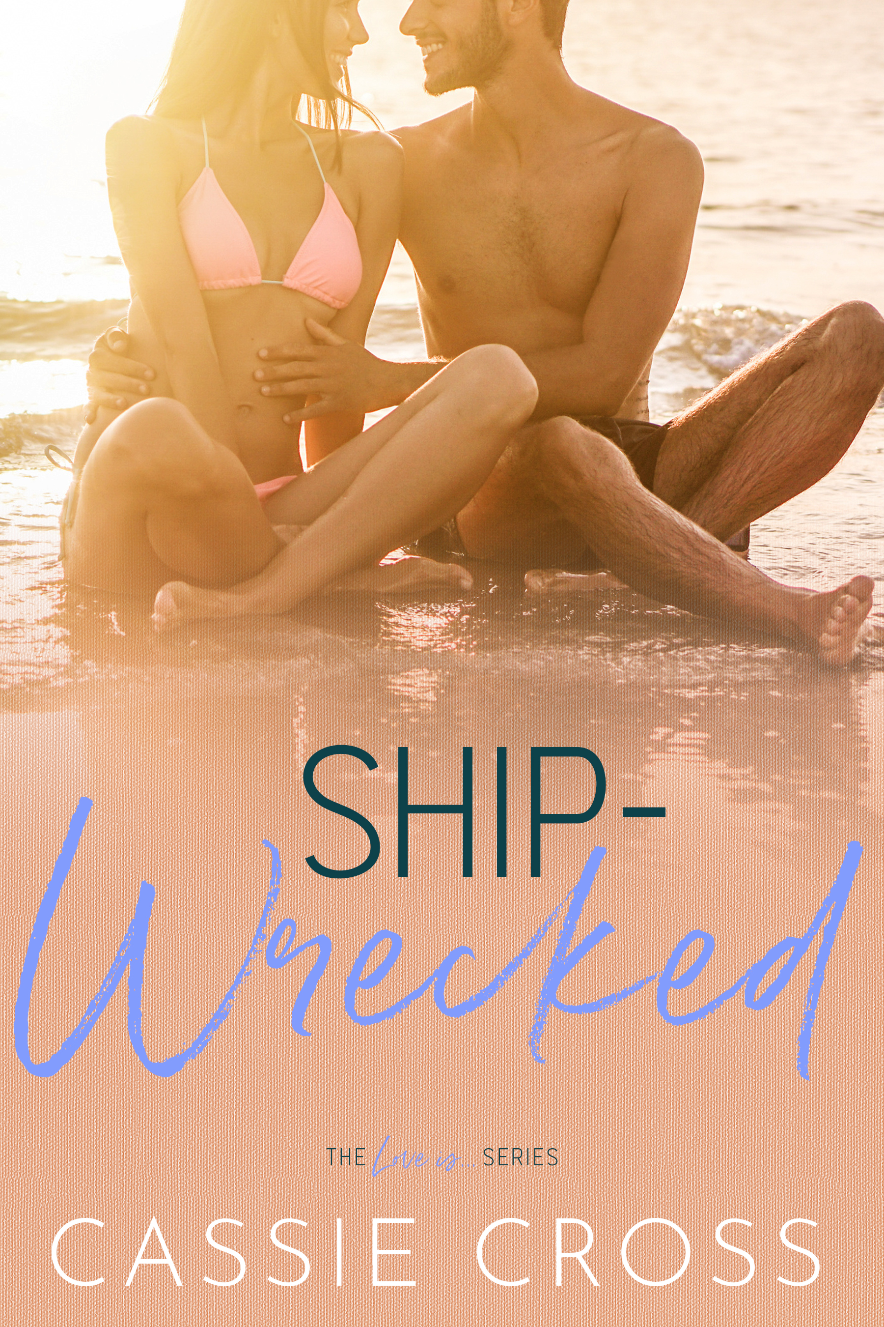 Ship-Wrecked (Love Is... #6)