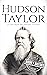 Hudson Taylor by Hourly History