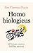 Homo Biologicus. Jak biologia wyjaśnia ludzką naturę
