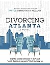 Divorcing Atlanta by Timmothy B. McCann