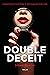Double Deceit