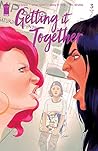 Getting It Together #3 by Sina Grace