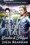 The Ladies' Tale:...
