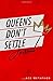 The Queens Dont Settle Journal