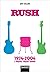 Rush. 1974-2004. I primi trent'anni by Jon Collins