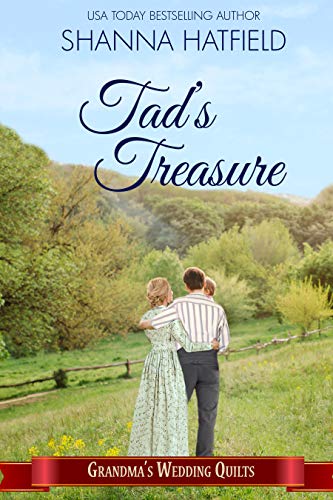 Tad's Treasure (Baker City Brides, #0.5; Grandma's Wedding Quilts, #11)