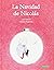 La Navidad de Nicolas by Agnès Laroche Laroche