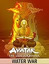 Avatar: The Last Airbender Nickelodeon Avatar Water War Comics Books Collection American action adventure fantasy Fan