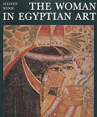 The Woman in Egyptian Art