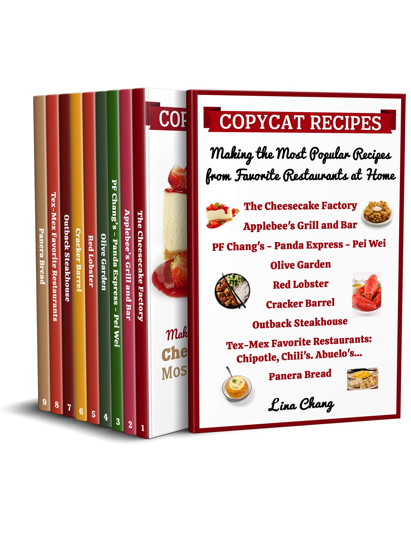 Copycat Recipes - Making the Most Popular Dishes from Favorite Restaurants at Home : Cheesecake Factory - Applebee's - PF Chang's - Olive Garden - Red ... Bread (Famous Restaurant Copycat Cookbooks)