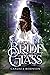 Bride of Glass (Wicked Souls, #2)