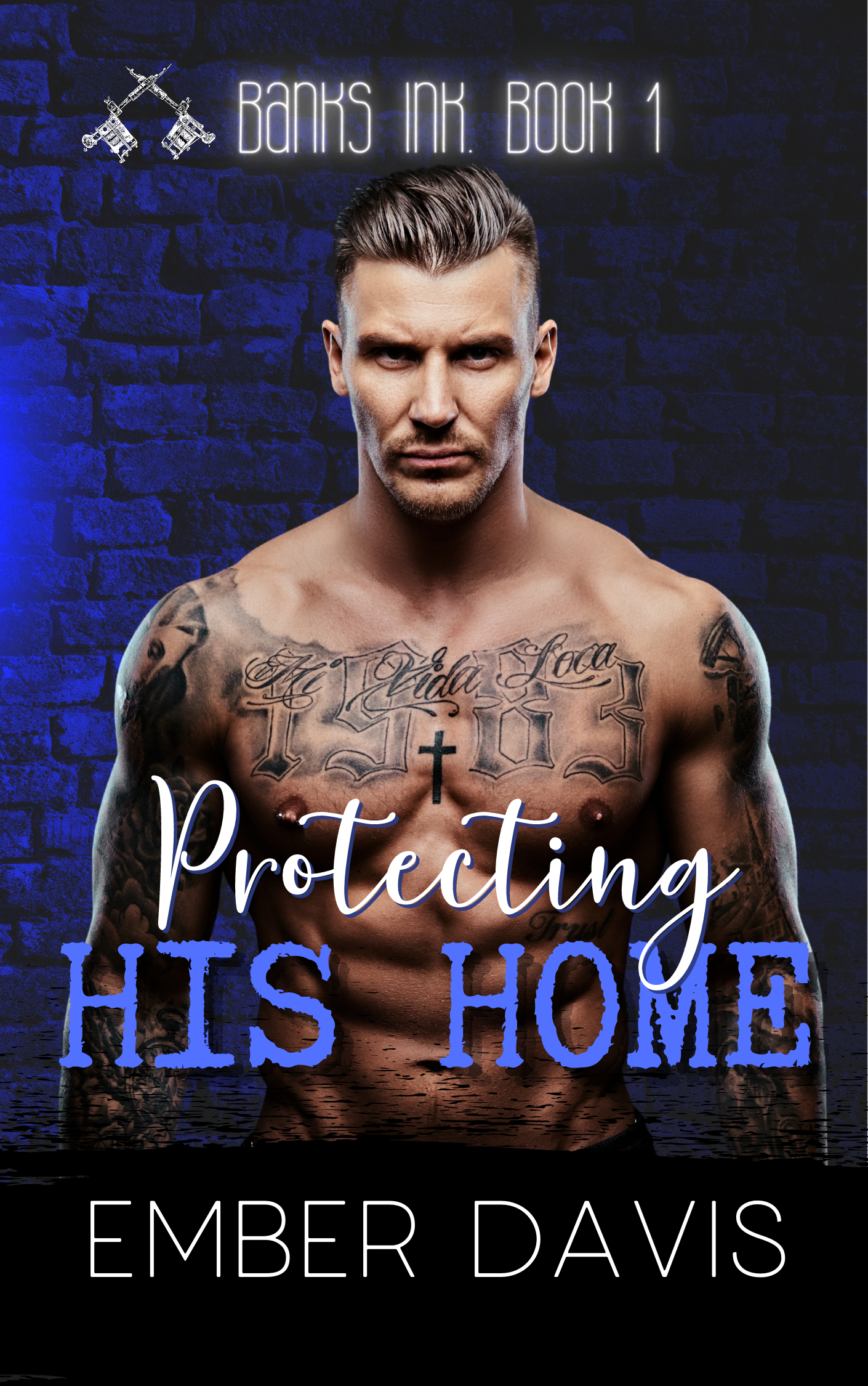 Protecting His Home (Banks Ink. #1)