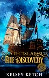 The Discovery by Kelsey Ketch