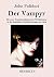 Der Vampyr by John William Polidori Der Vampyr by John William Polidori