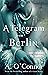 A Telegram from Berlin