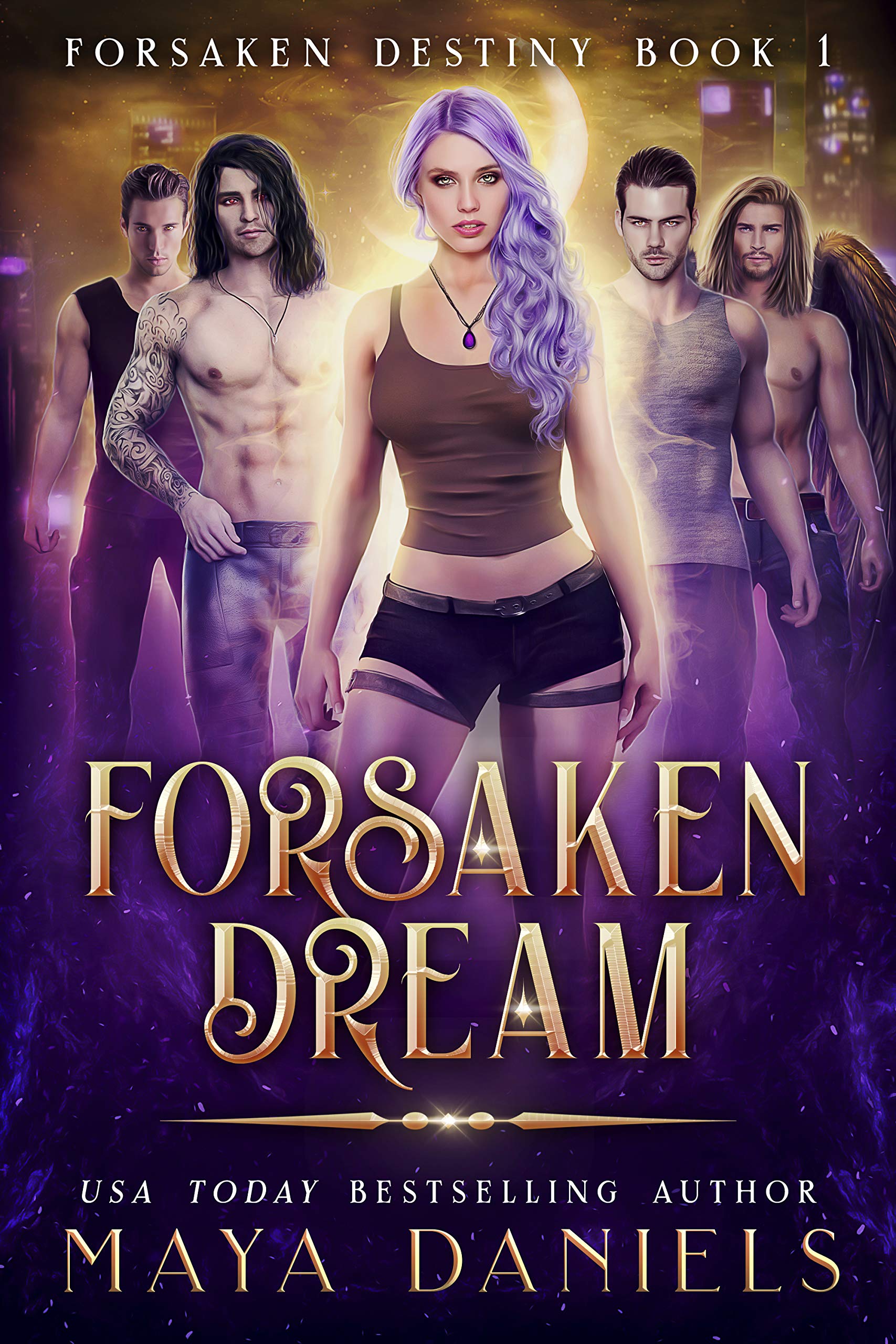 Forsaken Dream (Forsaken Destiny, #1)
