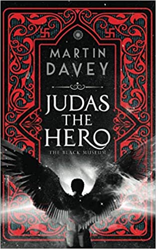 Judas the Hero (The Black Museum, #1 Revised).