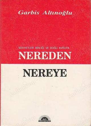 Sovyetler Birliği ve Doğu Avrupa: Nereden Nereye