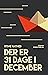 Der er 31 dage i december by Stine Haynes