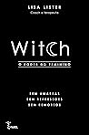 Witch: O Poder do...